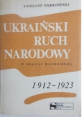 Ukraiński ruch narodowy w Galicji wschodniej 1912-1923