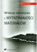 Biały Witold - Wybrane zagadnienia z wytrzymałości materiałów