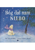 Bóg dał nam niebo