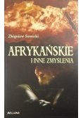 Afrykańskie i inne zmyślenia