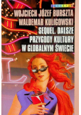 Sequel dalsze przygody kultury w globalnym świecie