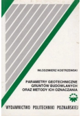 Parametry geotechniczne gruntów budowlanych oraz metody ich oznaczania