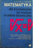 Matematyka dla kandydatów na wyższe uczelnie techniczne