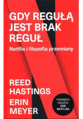Gdy regułą jest brak reguł Netflix i filozofia przemiany