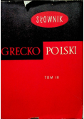 Słownik Grecko Polski Tom III