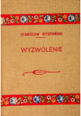 Wyzwolenie  1911 r.