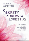 Sekrety zdrowia Louise Hay Tom 2