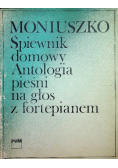 Śpiewnik domowy Antologia pieśni na głos z fortepianem