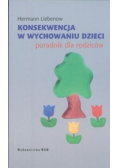 Konsekwencja w wychowaniu dzieci Poradnik dla rodziców