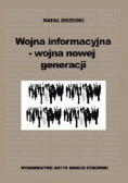 Wojna informacyjna wojna nowej generacji