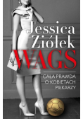 WAGS Cała prawda o kobietach piłkarzy