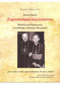 Zapomniane męczeństwo