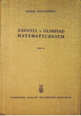 Zadania z olimpiad matematycznych Tom II