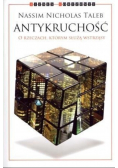 Antykruchość O rzeczach którym służą wstrząsy