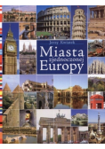 Miasta zjednoczonej Europy