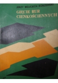 Cięcie rur Cienkościeniennych