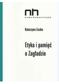 Etyka i pamięć o Zagładzie