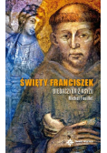 Święty Franciszek Biedaczyna z Asyżu