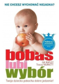 Bobas lubi wybór