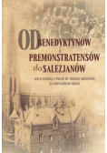 Od benedyktynów i  premonstratensów do salezjanów