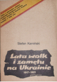 Lata walk i zamętu na Ukrainie