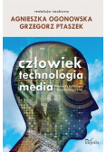 Człowiek technologia media