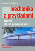 Biały Witold - Mechanika z przykładami