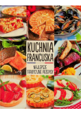 Kuchnia francuska.Najlepsze tradycyjne przepisy