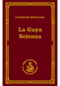 La gaya scienza czyli nauka radująca duszę