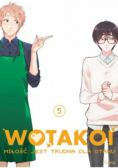Wotakoi Tom 5 Miłość jest trudna dla otaku