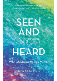 Seen and Not Heard