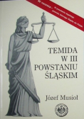 Temida w III powstaniu śląskim Dedykacja Autora