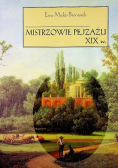 Mistrzowie Pejzażu XIX w