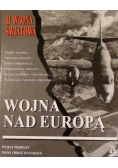 II wojna światowa Wojna nad Europą