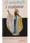 O aniołach i szatanie Jan Paweł II Naucza