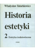 Historia estetyki Tom 2 estetyka średniowieczna