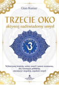 Trzecie oko - aktywuj nadświadomy umysł