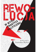 Rewolucja w myśli i praktyce politycznej