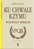 Ku chwale Rzymu Wojownicy Imperium