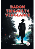 Baron Trigault'S Vengeance