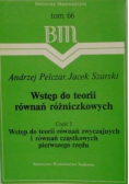 Wstęp do teorii równań różniczkowych Część 1