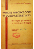Więcej psychologii w duszpasterstwie 1939 r.