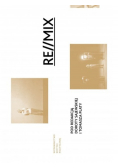 RE / MIX performans i dokumentacja