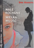 Nowacka Ewa - Małe kochanie, wielka miłość