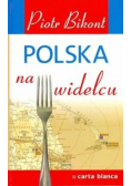 Polska na widelcu