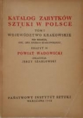 Katalog Zabytków Sztuki w Polsce tom I Województwo Krakowskie