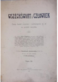 Wszechświat i człowiek 1907 r. Tom IV
