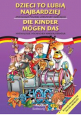 Dzieci to lubią najbardziej Die Kinder mogen das