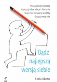 Bądź najlepszą wersją siebie