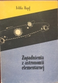 Zagadnienia z astronomii elementarnej